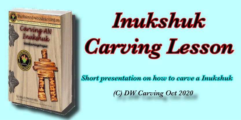 How to carve an Inukshuk, Free carving lessons, free carving e-books  and free carving tutorials coming soon